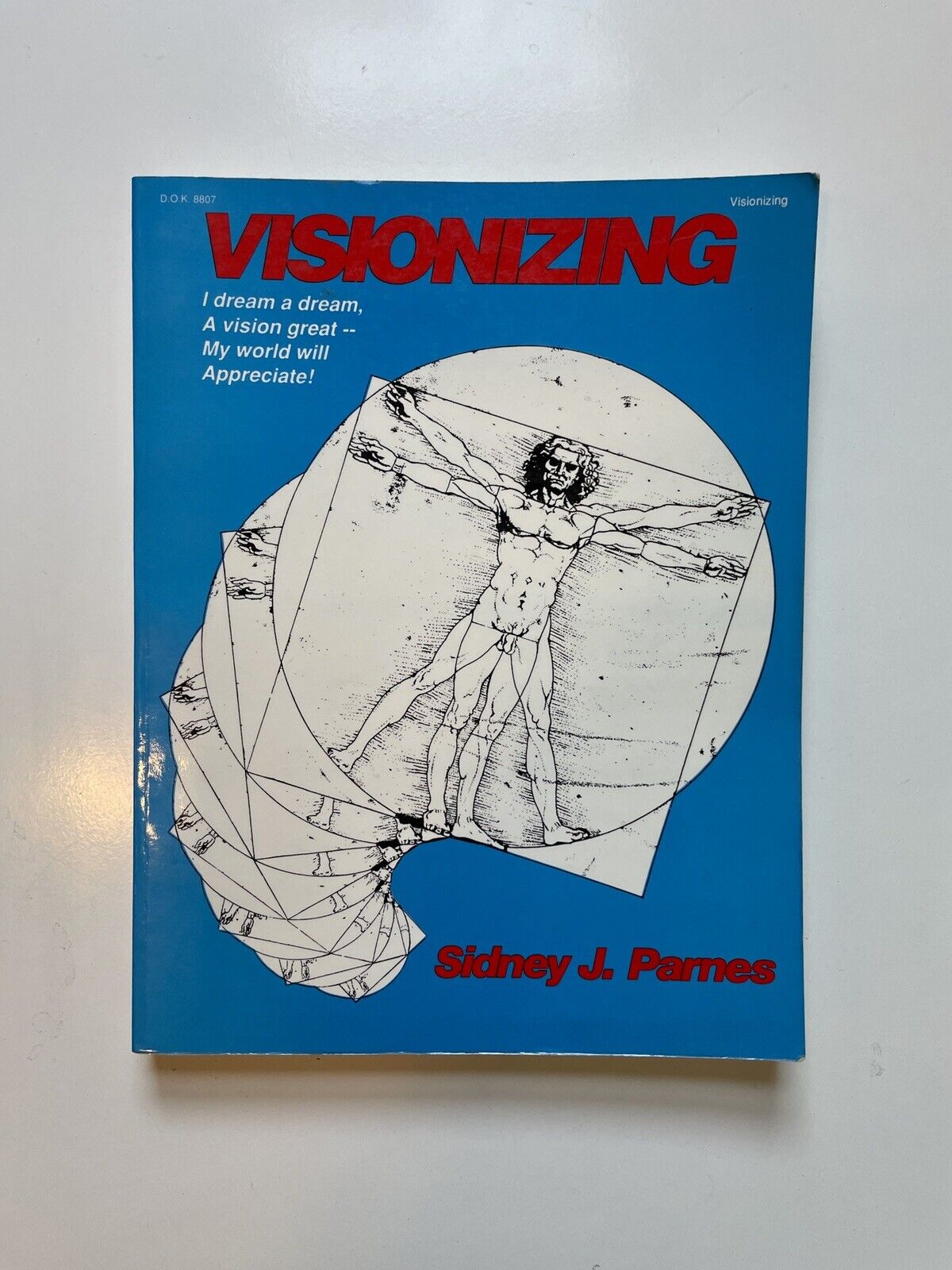 Visionizing By Sidney J. Parnes (1988) Visualize & Develop Your Creativity